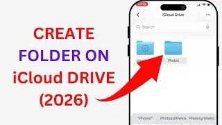How To Create Folder On iCloud Drive In iPhone - Full Guide