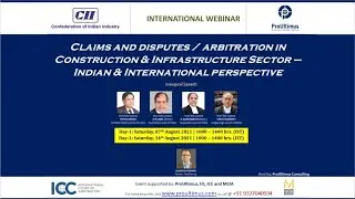 &ldquo;Claims and disputes / arbitration in Construction & Infrastructure Sector &ndash; Indian & International