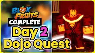How To Complete Day 2 of the Dojo Quest in Blox Fruits! - Quick & EASY