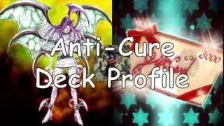 ANTI-CURE (Nurse Reficule)  Deck Profile