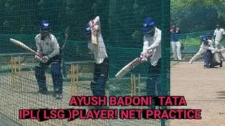 Ayush badoni  TATA IPL( LSG )player! net practice in sonnet cricket club academy (Anil Kumar) coach
