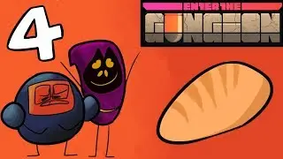Enter The Gungeon #4 - The Breadmen Theme