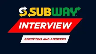 Top 25 Subway Interview Questions and Answers for 2026