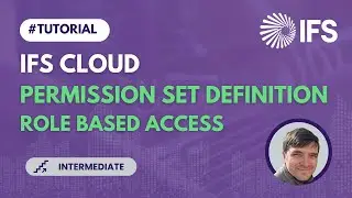Определение набора разрешений (доступ на основе ролей) в IFS Cloud (TECH 14)