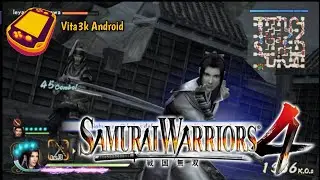 VITA3K V.8 ANDROID UPDATE !! GAMEPLAY SAMURAI WARRIORS 4 ON ANDROID