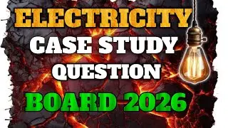 Electricity Case study based questions || class 10 || cbse board exams 2026 || detail explanation 