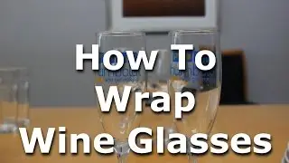 How Do I Wrap Wine Glasses For Moving?