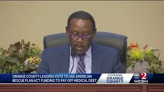 Orange County leaders vote to use American Rescue Plan Act to pay off medical debt