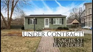 Under Contract! 1 Sachs St, Bay Shore - Bay Shore Homes For Sale