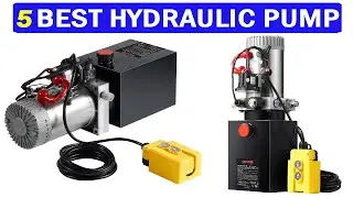 New Best Hydraulic Pump | Top 5 Best Hydraulic Pump 2024