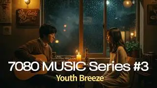 7080 Music Series #3 &ndash; Folk & Acoustic Guitar Classics 2025 | Best Chill Mix Playlist