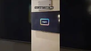 Unboxing Haier Google TV QLED 108cm S800 series|Dolby vision |MEMC |