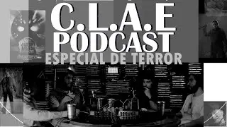Especial de halloween (con retraso) CLAE Podcast