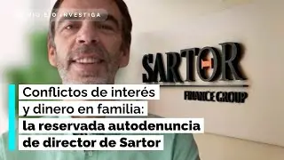 Conflictos de interés y dinero en familia: la reservada autodenuncia de director de Sartor (RD)