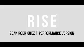 Rise | Lyric Video | Sean Rodriguez
