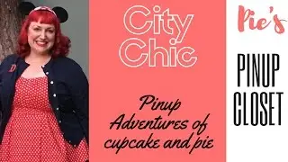 Pie's Pinup Closet week 3 - Featuring City Chic clothing