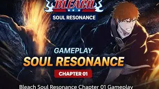 Bleach Soul Resonance Chapter 01 Gameplay Indonesia | Awal Petualangan Ichigo!