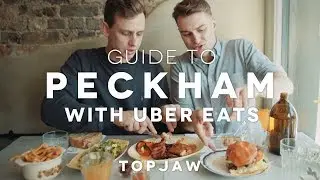 GUIDE TO PECKHAM with Uber Eats