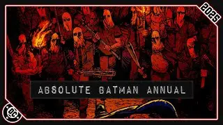 For The Wrestling Fans | Absolute Batman 2025 Annual | 2025 Comic Book Review