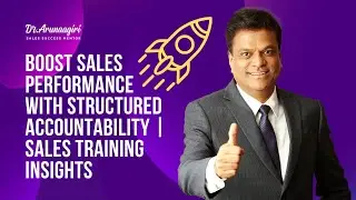 Boost Sales Performance with Structured Accountability | Sales Training Insights