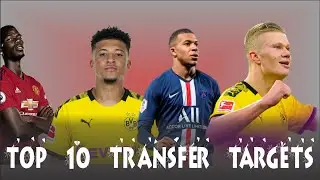 Top 10 Transfer Targets Summer 2020! Transfer News + Rumor ft Mbappe Sancho Neymar