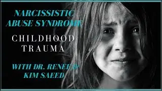 Narcissism, Brain Damage, and Childhood Trauma - The Long-term Impact of Narcissistic Abuse