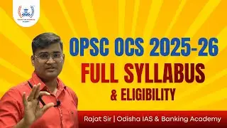 OPSC OCS Syllabus 2025 & Strategy 🔥 | Complete Preparation Guide by Rajat Sir