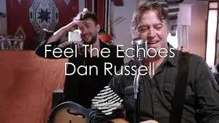 Dan Russell - Feel the Echoes - Official Music Video