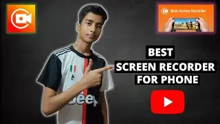 Best Screen Recorder for Gameplay Record | Best Screen Recorder for Android | Screen Recording Apps