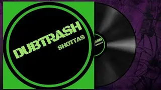 🎵 Dubtrash – Shottas [Dubstep] (Free Download)