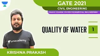 Quality of Water Part - I | Environmental Engineering | Civil | GATE 2021 | Krishna Prakash