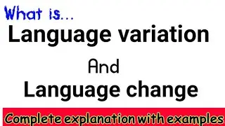 What is language variation and change? #Language_variation_and_language_change #languagechange