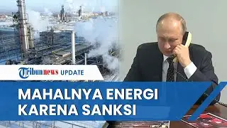 Rusia Ungkap Mahalnya Harga Energi Gegara Sanksi Barat, Sebenarnya Kalau Dicabut Bisa Kembali Normal