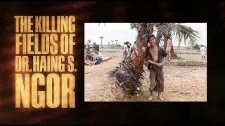 The Killing Fields of Dr. Haing S. Ngor: Trailer, English version