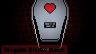 Megalo Strike Back (Music Box) EarthBound