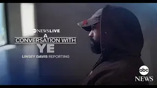A Conversation with Ye: Kanye West full interview with ABC (09/23/2022)