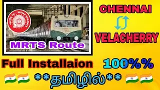 HOW TO INSTSALL CHENNAI BEACH -VELACHERRY ** MRTS** ROUTE IN MSTS OPENRAILS  IN  **TAMIL**