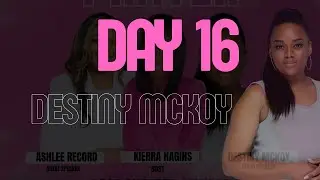 31 Days of Prayer Day 16 - Guest Speaker Destiny McKoy