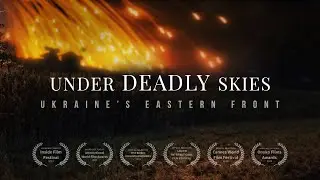Under Deadly Skies: Ukraine's Eastern Front | Trailer | Available Now