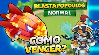Como Derrotar o BLASTAPOPOULOS NORMAL - (Bloons TD6 )