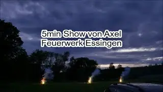 Mainfire Feuerwerke vom 4.7.2020 - 5 MINUTEN SHOW VON AXEL (Feuerwerk Essingen) Sch&ouml;n aber zu hell!