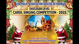 DIOCESAN LEVEL CAROL SINGING COMPETITION - 2025