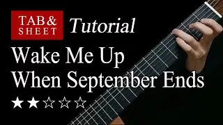 Wake Me Up When September Ends - Fingerstyle Lesson + TAB