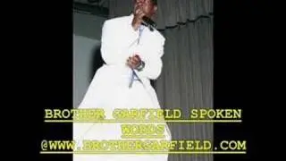 BROTHER GARFIELD SPOKEN WORD