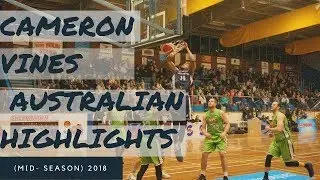 Cameron Vines Australian (Midseason)  Highlight Tape