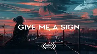 Steerix - Give Me A Sign