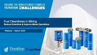 Ensuring fuel cleanliness in mining with Donaldson filters