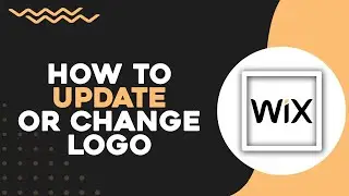 Как обновить или изменить логотип на сайте Wix (самый простой способ)