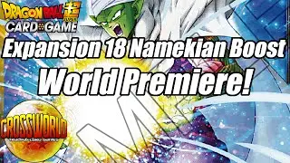 Expansion 18 Namekian Boost World Premiere! - Dragon Ball Super Card Game