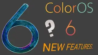 ColorOS 6 - New Features & Updates !! PIE Based OS For Oppo & Realme Devices🔥